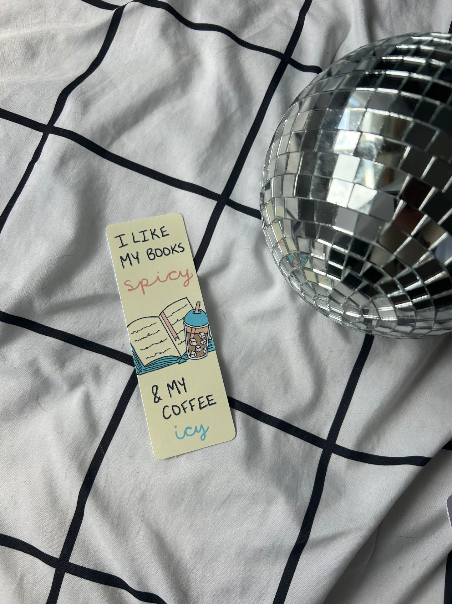 I Like My Books Spicy And My Coffee Icy Bookmark